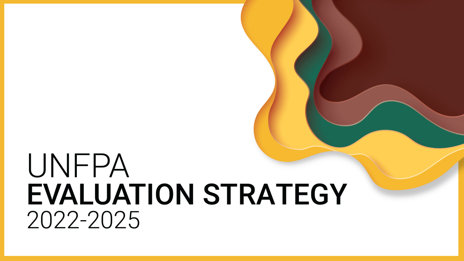 Unfpa Evaluation Strategy 2022 2025